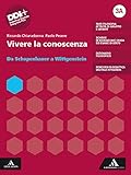  Vivere la conoscenza. Con Mappe, Filosofia per tutti. Per le Scuole superiori. Con e-book. Con espansione online. Da Schopenhauer a Wittgenstein-Dalla ... ai dibattiti contemporanei (Vol. 3A-3B)