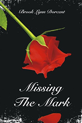Missing The Mark (The Mark Series)