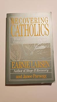 Paperback Recovering Catholics: What to Do When Religion Comes Between You and God Book