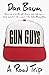 Gun Guys: A Road Trip (Vintage Departures)