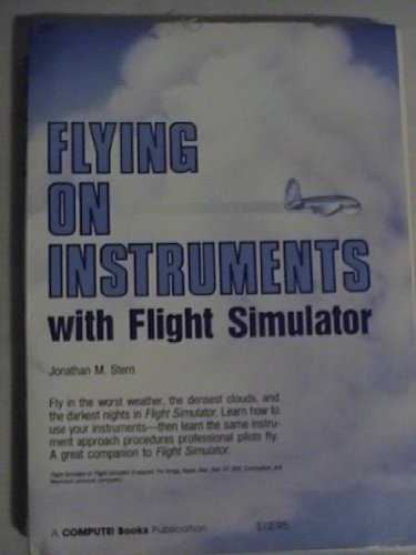 Flying on Instruments with Flight Simulator 087455103X Book Cover