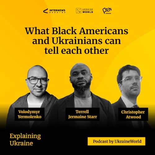 What Black Americans and Ukrainians can tell each other