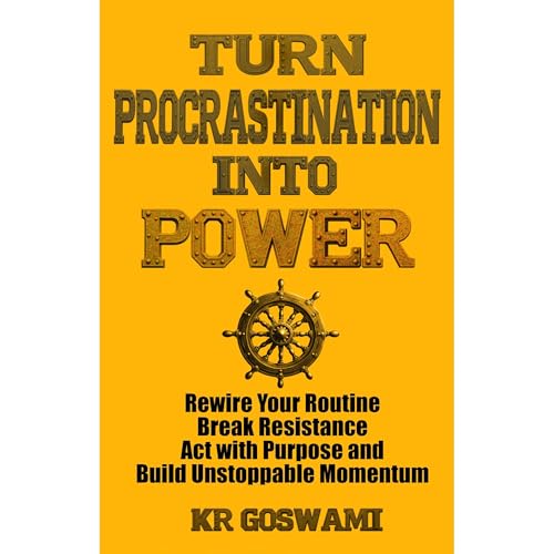 Turn Procrastination into Power Audiolibro Por KR Goswami arte de portada