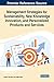 Management Strategies for Sustainability, New Knowledge Innovation, and Personalized Products and Services (Advances in Logistics, Operations, and Management Science)