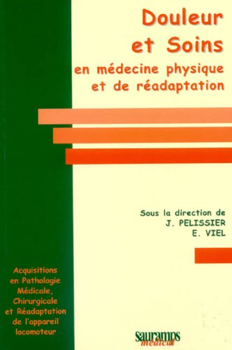 Douleur et Soins en Médecine Physique et de Réadaptation