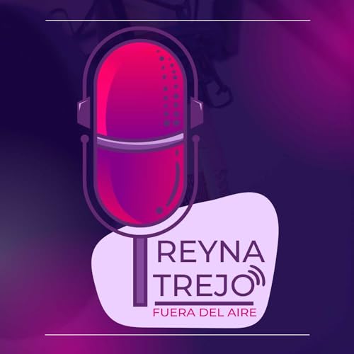 Couverture de Reyna Trejo Fuera del Aire