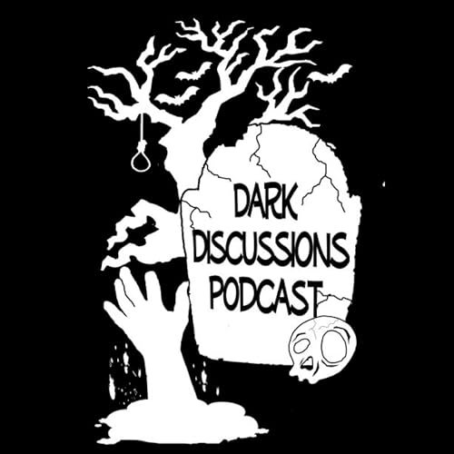 『Dark Discussions Podcast』のカバーアート