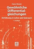  Gewöhnliche Differentialgleichungen: Einführung in Lehre und Gebrauch (Mathematische Leitfäden)