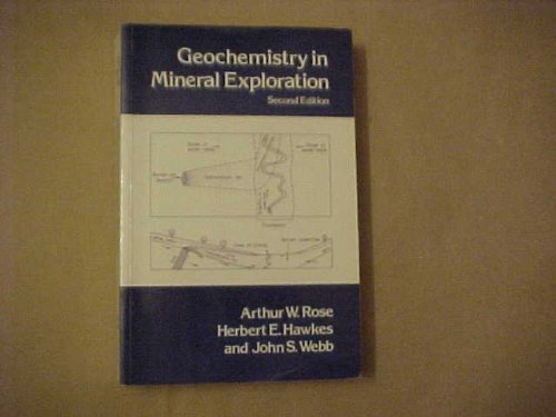 Geochemistry in Mineral Exploration 0125962525 Book Cover