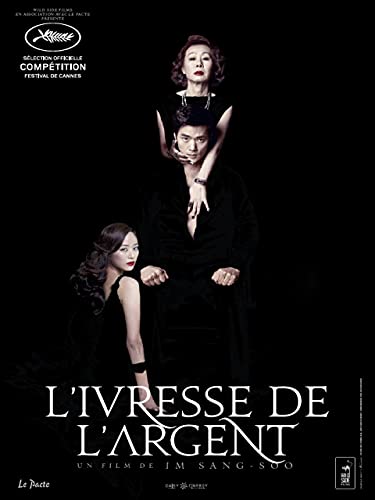 L'ivresse de l'argent