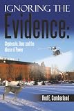 Ignoring the Evidence:: Glyphosate, Deer and the Abuse of Power