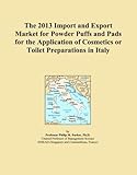 The 2013 Import and Export Market for Powder Puffs and Pads for the Application of Cosmetics or Toilet Preparations in Italy
