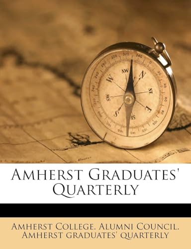 Amherst Graduates' Quarterly Volume 10-11