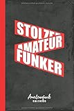  Amateurfunk Kalender Stolzer Amateur Funker: für Antennen-Liebhaber u. Funkgerät-Experten (Funktechnik Zubehör, Band 1)