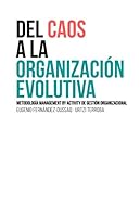 Del Caos a la Organización Evolutiva: Metodología Management By Activity de gestión organizacional 1093516976 Book Cover
