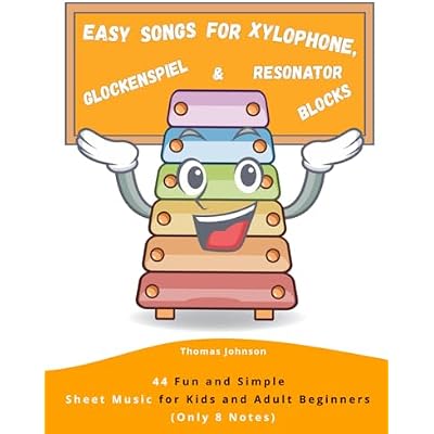 Easy Songs for Xylophone, Glockenspiel & Resonator Blocks