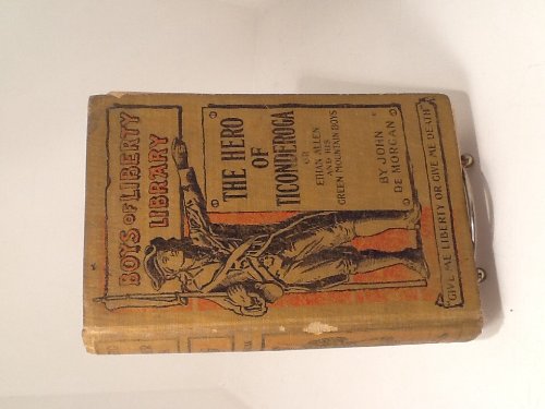 the hero of ticonderoga ethan allen and his gre... B00I4A8BEK Book Cover
