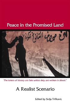 Paperback Peace in the Promised Land: A Realist Scenario Book