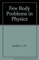 Few-Body Problems in Physics: Proceedings of the Ninth European Conference on Few-Body Problems in Physics, Tbilisi, Georgia, Ussr, 25-31 August 1984 9971978415 Book Cover
