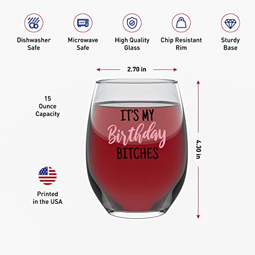 Its My Birthday Wine Glass - Happy Birthday Gifts For Women - 21St Birthday Wine Glasses For Women - Funny Birthday Gifts For Women - Birthday Present For Female Friend - 15 Ounce Stemless #TOP2