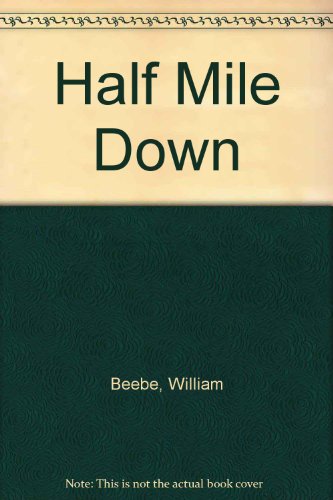 Half mile down B0006ASR1I Book Cover