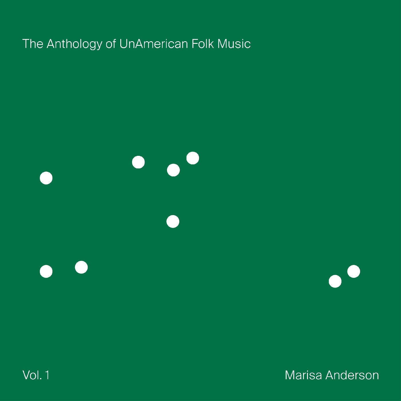 Marisa Anderson The Anthology Of Unamerican Folk Music LP New 790377065411