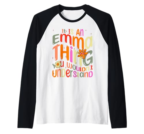 It's an Emma Thing You Wouldn't Understand Groovy Forum Name Raglan Baseball Tee