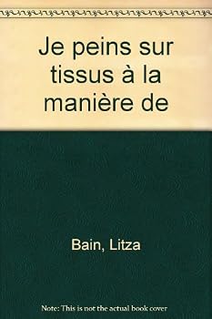 Hardcover Je peins sur tissus à la manière de Book