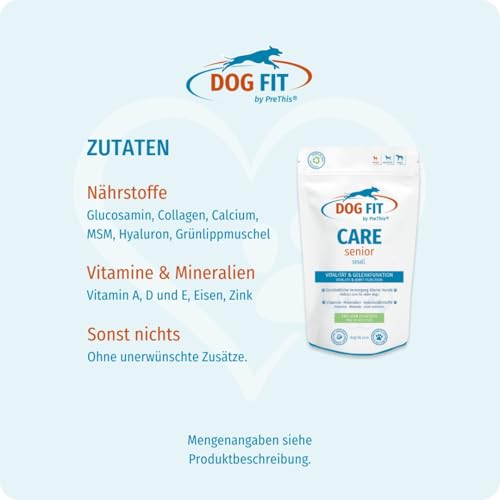 DOG FIT by PreThis® Care Senior für ältere Hunde I Für Vitalität, Wohlbefinden und die Unterstützung der normalen Gelenkfunktion. Mit essenziellen Nährstoffen, ohne Zusätze I small bis 10 kg