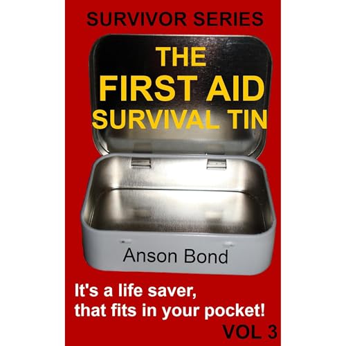 The First Aid Survival Tin by Anson Bond episode artwork