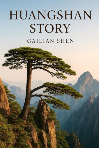 12.玉屏楼的清晨钟声 The Morning Bell of Yuping Tower (黄山故事（Huangshan Story）1 Book 13)