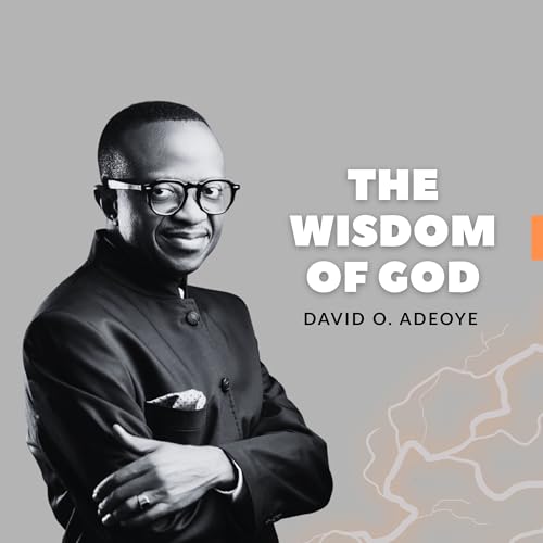 THE WISDOM OF GOD