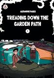 Treading Down the Garden Path