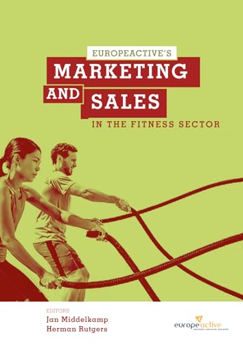 Marketing and Sales in the Fitness sector: by EuropeActive