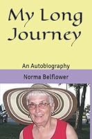 My Long Journey: An Autobiography null Book Cover