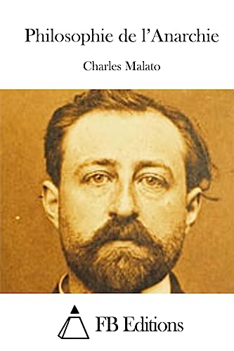 Philosophie de l'Anarchie (French Edition)