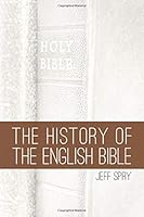 The History of the English Bible 1548853747 Book Cover