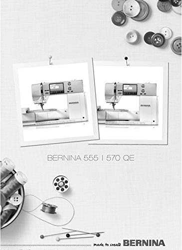 Instruction Manual for Bernina 555 570 QE Sewing Machine