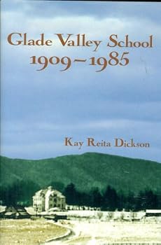 Hardcover Glade Valley School: 1909-1985 Book