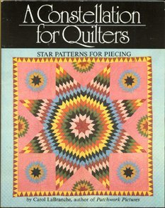 A Constellation for Quilters: Star Patterns for... 0915590891 Book Cover