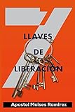 liberacion de paris españoles  7 Llaves de Liberacion