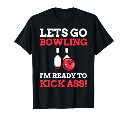 Hilarious Ten Pin Bowling Gifts & Funny Bowler T-Shirt