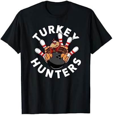 Funny Bowling Shirt For Kids or Adults | Turkey Hunters
