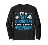 Ich bin ein Steuerberater Was ist Ihre Superpower CPA Tax Season Langarmshirt