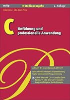 C - Einführung und professionelle Anwendung / Mit CD-ROM 3826617665 Book Cover