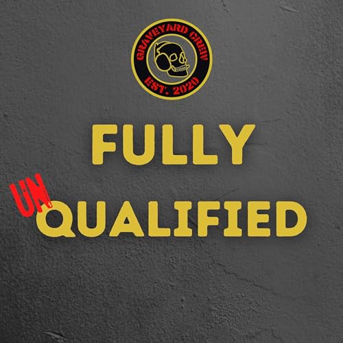 Fully Unqualified Podcast Por Kevin arte de portada