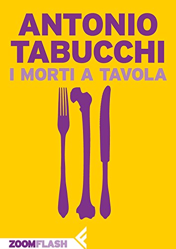 I morti a tavola I morti a tavola