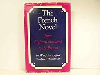 Hardcover The French novel, from eighteen hundred to the present Book