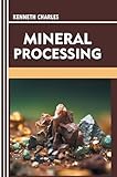  Mineral Processing