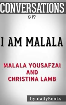Paperback Conversations on I Am Malala by Malala Yousafzai and Christina Lamb Book
